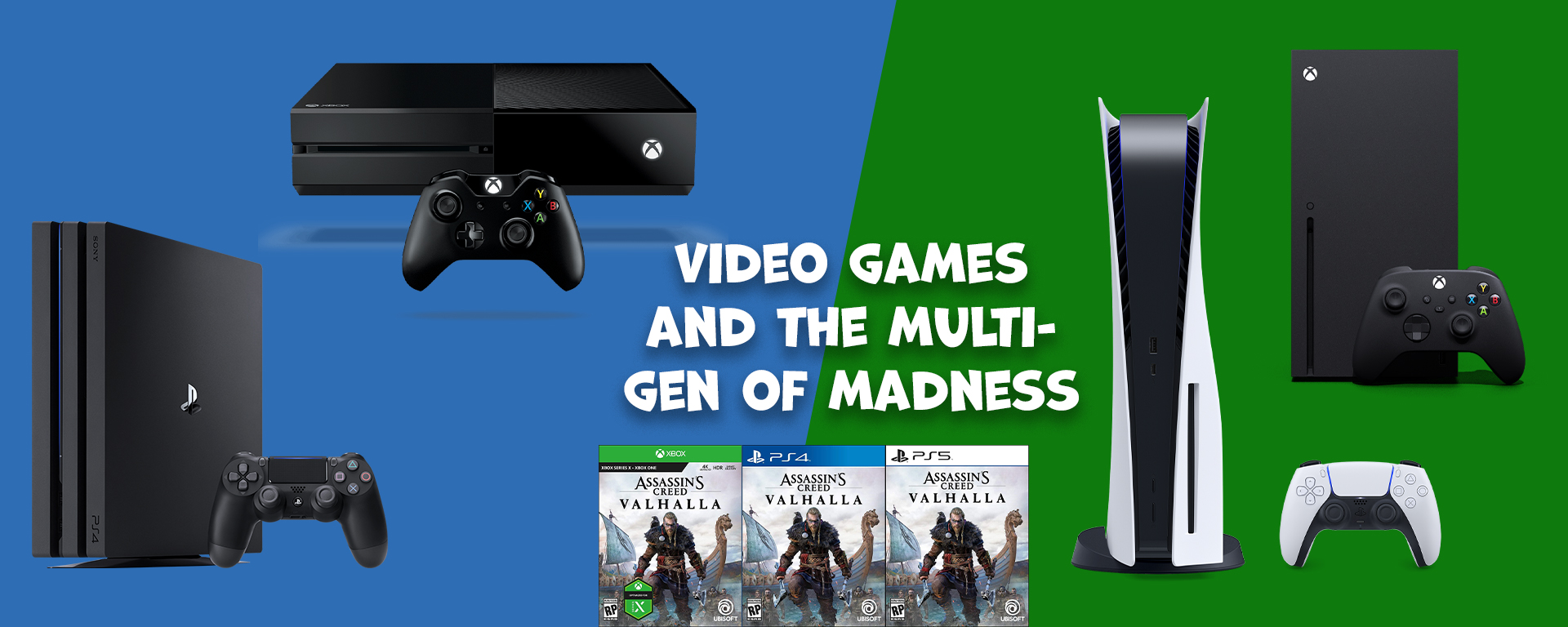 Video Games and the Multi-Gen of Madness – VIDEO GAME BOOK CLUB